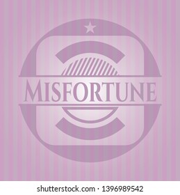 Misfortune pink emblem. Vector Illustration. Detailed.