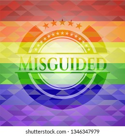 Misguided on mosaic background with the colors of the LGBT flag