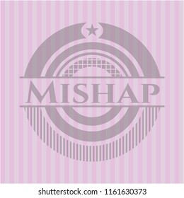 Mishap pink emblem. Retro
