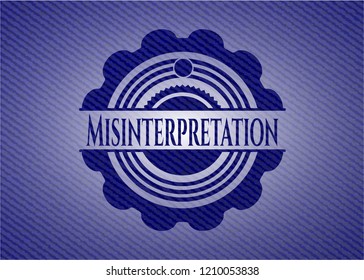 Misinterpretation emblem with jean high quality background