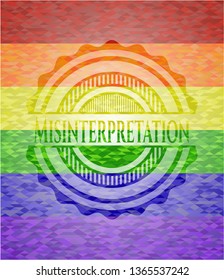 Misinterpretation emblem on mosaic background with the colors of the LGBT flag