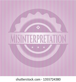 Misinterpretation realistic pink emblem