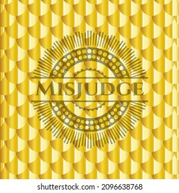 Misjudge golden badge or emblem. Scales pattern. Vector Illustration. Detailed. 