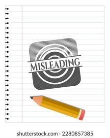 Misleading emblem drawn in pencil. Vector Illustration. Detailed. 