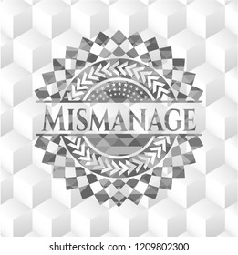 Mismanage realistic grey emblem with geometric cube white background