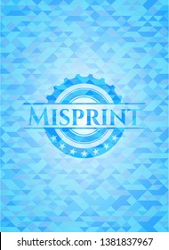 Misprint light blue emblem with triangle mosaic background