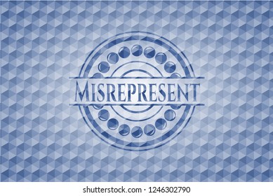 Misrepresent blue emblem or badge with abstract geometric pattern background.