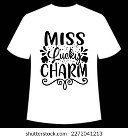 Miss Lucky Charm, St. Patrick's Day Shirt Print Template, Lucky Charms, Irish, everyone has a little luck Typography Design
