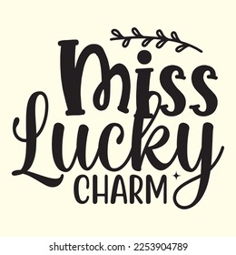 Miss Lucky Charm   t shirt designs vector file 