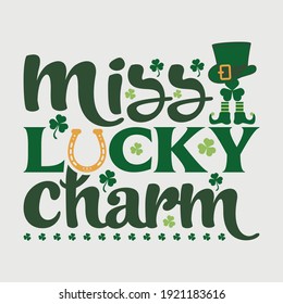 Miss Lucky Charm Typography Vector Design 