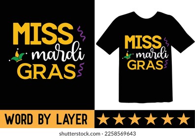 Miss Mardi Gras svg t shirt design