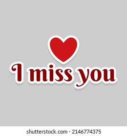 I miss you chat sticker. Social media stickers for sending emotions in messages.