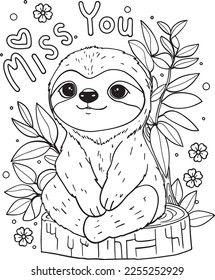 Miss you. Cute Sloth in the forest. Valentine's day.  Hand drawn with black and white lines. Coloring for adults and kids. Vector Illustration.