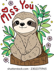 Miss you. Cute Sloth in the forest. Valentine's day.  Hand drawn with black and white lines. Coloring for adults and kids. Vector Illustration.