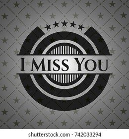 I Miss You dark emblem. Retro