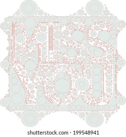 miss You. gray colors polka-dot geometric 'Miss You' font illustration vector print pattern