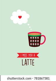i miss you greeting card with cup graphic