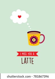 i miss you greeting card with cup graphic