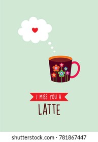 i miss you greeting card with cup graphic