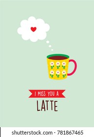 i miss you greeting card with cup graphic