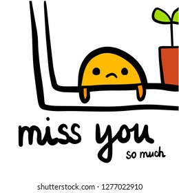 Miss you hand drawn illustration with cute creature