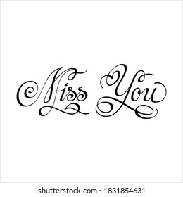 Miss You Hand Drawn Pen Ink Style, Miss You Word Handwritten, Expression Of Sorrow, Sadness Vector Art Illustration