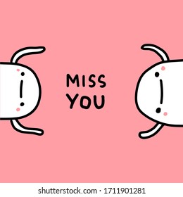 Miss you hand drawn vector illustration in cartoon comic style people together love apart feelings emotions