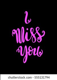 Miss You Hand Lettered Quote Modern Stock Vector (Royalty Free ...