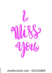 Miss You Hand Lettered Quote Modern Stock Vector (Royalty Free ...