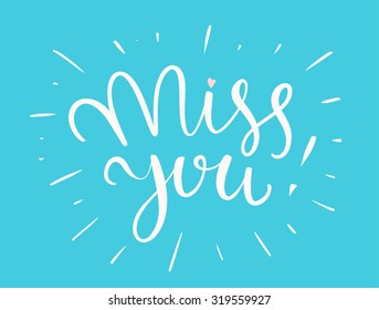 Miss You Hand Lettering Stock Vector (Royalty Free) 319559927 ...