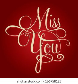 2,771 Miss You Calligraphy Images, Stock Photos & Vectors 