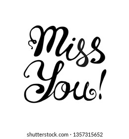 Miss you. Hand written vector doodle inscription 