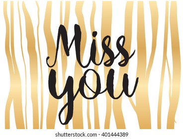Miss you inscription. Greeting card with calligraphy. Hand drawn lettering design. Photo overlay. Typography for banner, poster or apparel design. Vector typography.