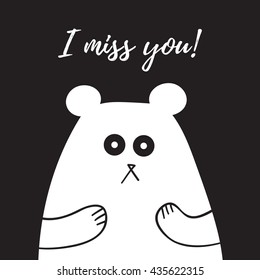 I Miss You lettering, card with sweet teddy bear, t-shirt design, poster, logo, words, text written on painted background illustration. Love quote black on white.
