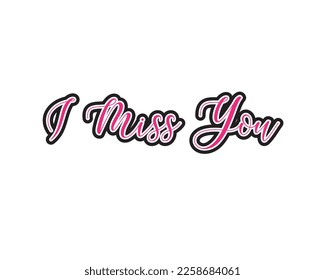 I Miss You Letters design element illustration