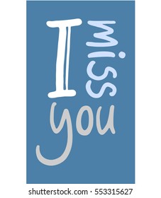 I miss you message