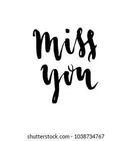 Miss You Modern Brush Calligraphy Isolated Stock Vector (Royalty Free ...