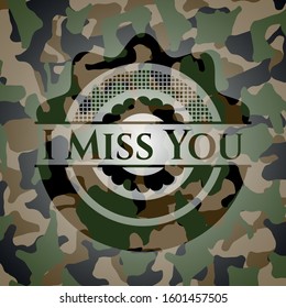 I Miss You on camouflaged pattern. Vector Illustration. Detailed.