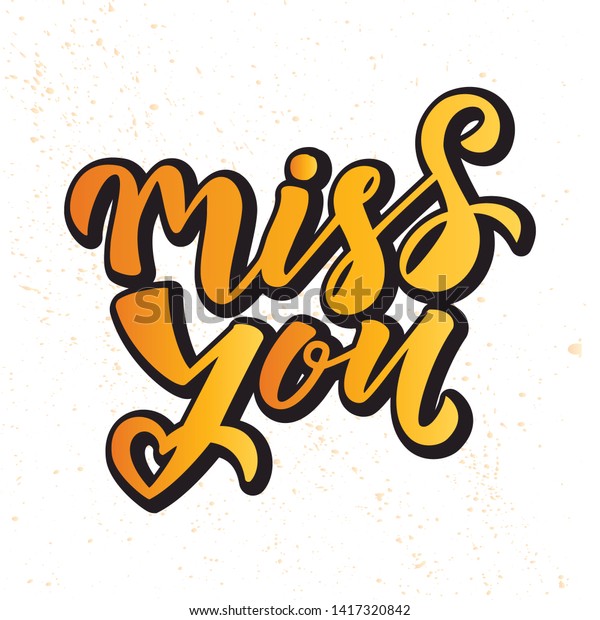 Miss You Quote Modern Handlettering Text Stock Vector (Royalty Free ...