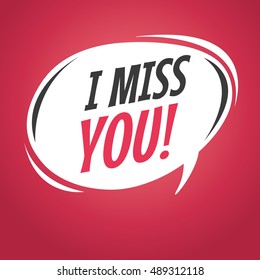 I miss you retro speech bubble vector