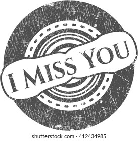 I Miss You rubber texture