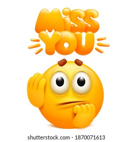 Miss you sticker with yellow cartoon emoji character. Vector illustration