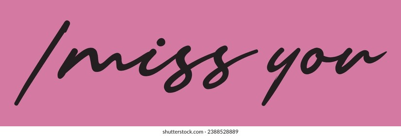 i miss you text on pink background.