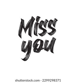 miss you text on white background.