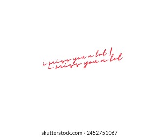 I miss you a lot text vector design isolated in white background