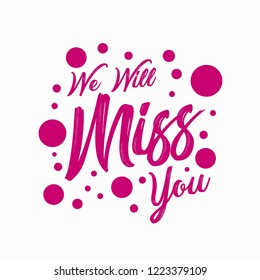 Miss You Vector Lettering Farewell Party Stock Vector (Royalty Free ...