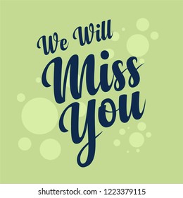 Miss You Vector Lettering Farewell Party Stock Vector (Royalty Free ...