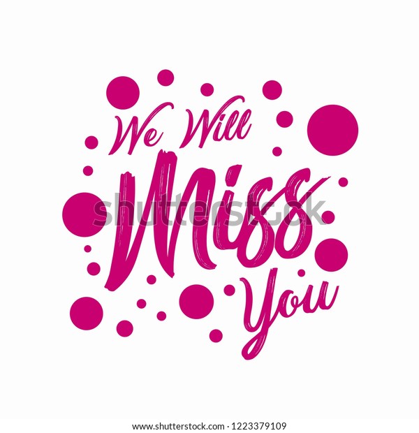 Miss You Vector Lettering Farewell Party Stock Vector (Royalty Free ...