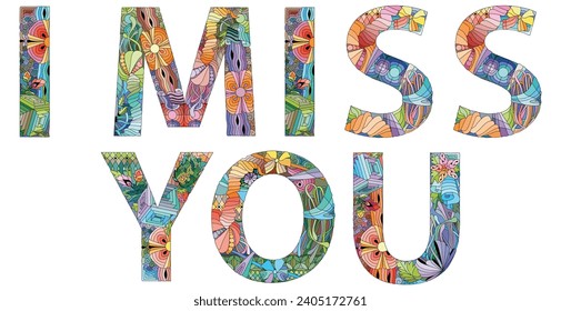 I MISS YOU. Vector zentangle object for decoration