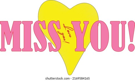 Miss You Yellow Heart Love You Stock Vector (Royalty Free) 2169584165 ...